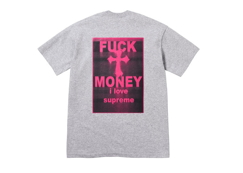 SUPREME Fuck Money T-Shirt Heather Grey